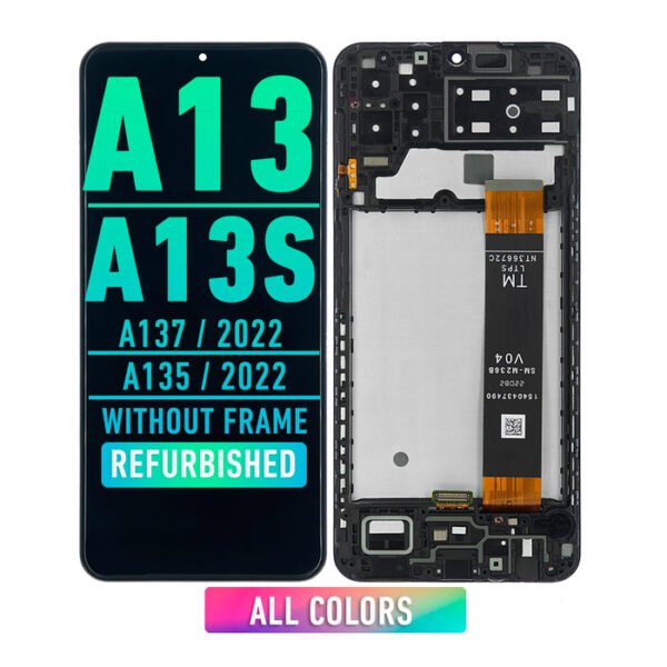 Samsung Galaxy A13 4G (A135 / 2022) / A13S (A137 / 2022) LCD Screen Assembly Replacement With Frame