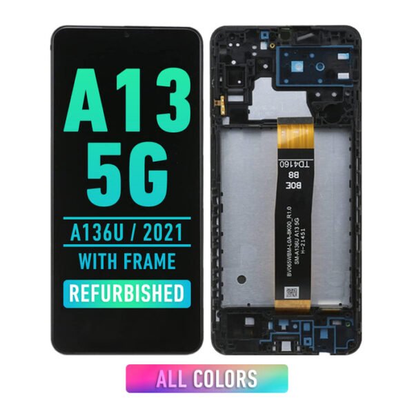 Samsung Galaxy A13 5G (A136U / 2021) LCD Screen Assembly Replacement With Frame